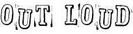 Out Loud