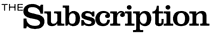The Subscription